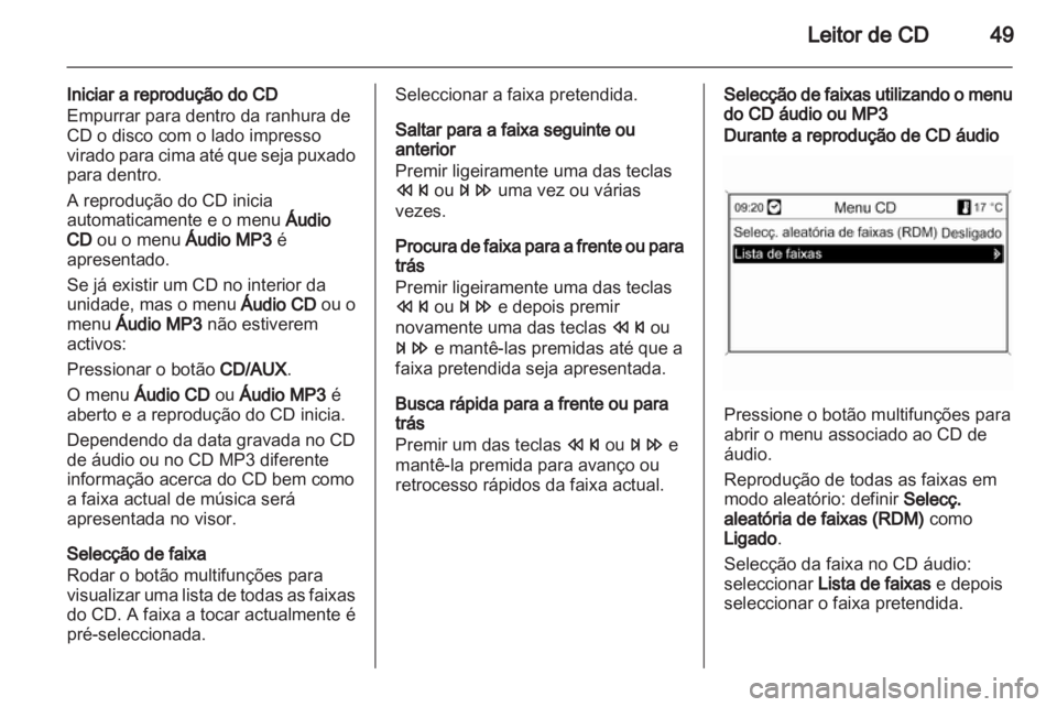 OPEL INSIGNIA 2013 Manual de Informação e Lazer (in Portugues) OPEL INSIGNIA 2013 Manual de Informação e Lazer (in Portugues)