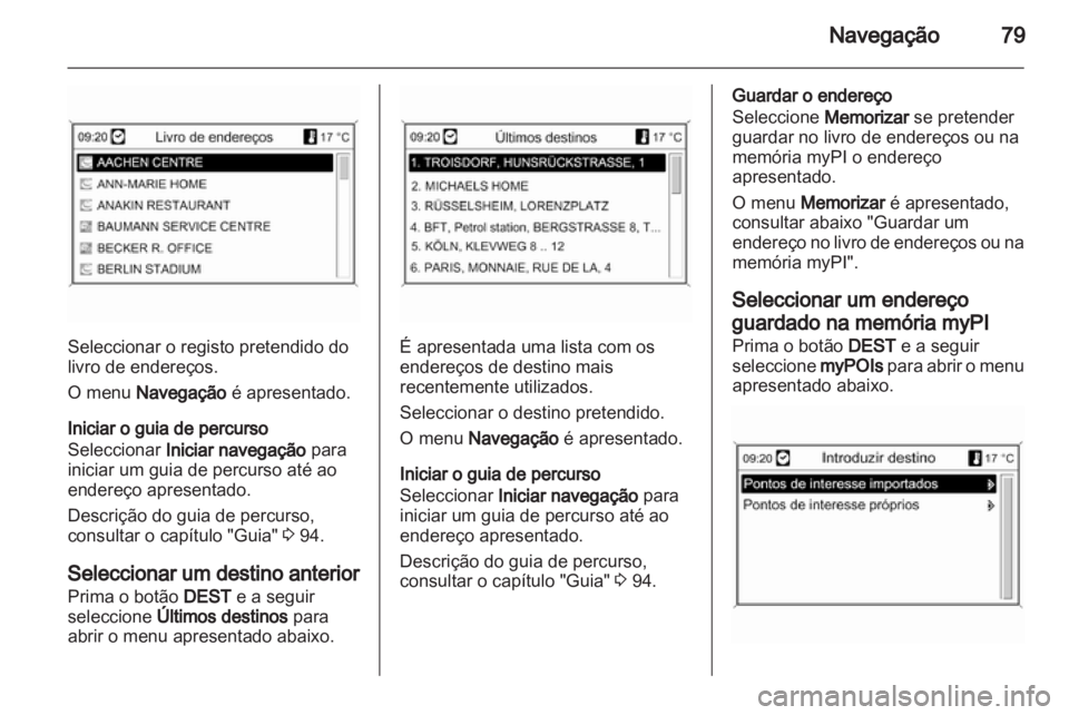 OPEL INSIGNIA 2013 Manual de Informação e Lazer (in Portugues) OPEL INSIGNIA 2013 Manual de Informação e Lazer (in Portugues)