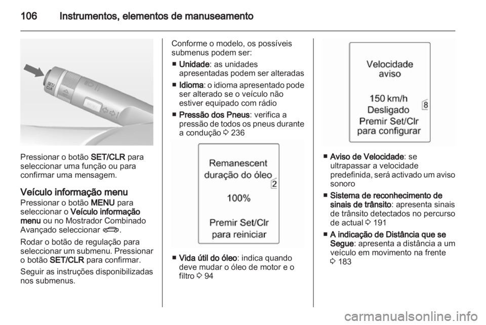 OPEL INSIGNIA 2013 Manual de Instruções (in Portugues) OPEL INSIGNIA 2013 Manual de Instruções (in Portugues)