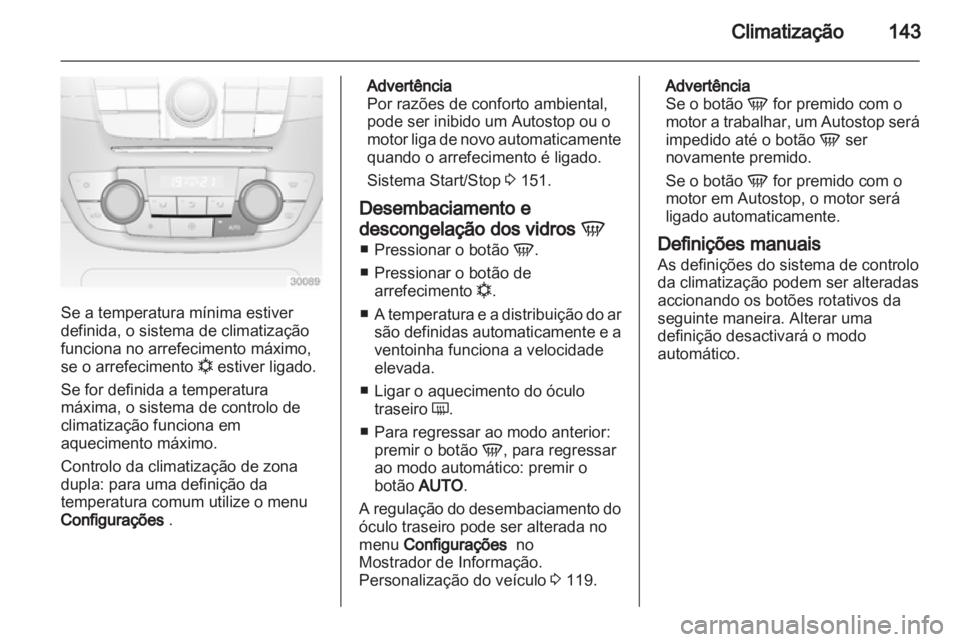 OPEL INSIGNIA 2013 Manual de Instruções (in Portugues) OPEL INSIGNIA 2013 Manual de Instruções (in Portugues)