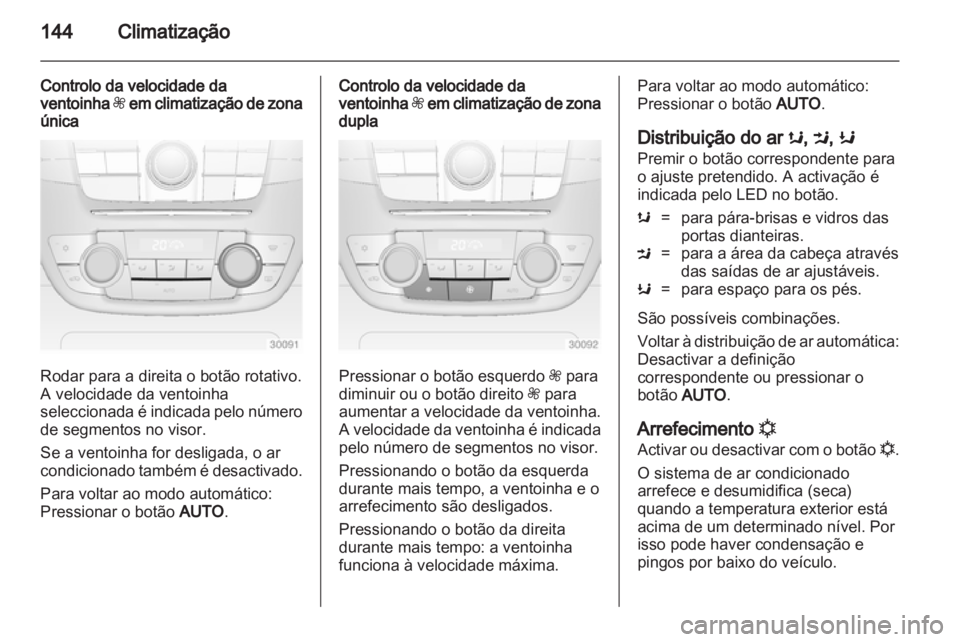 OPEL INSIGNIA 2013 Manual de Instruções (in Portugues) OPEL INSIGNIA 2013 Manual de Instruções (in Portugues)