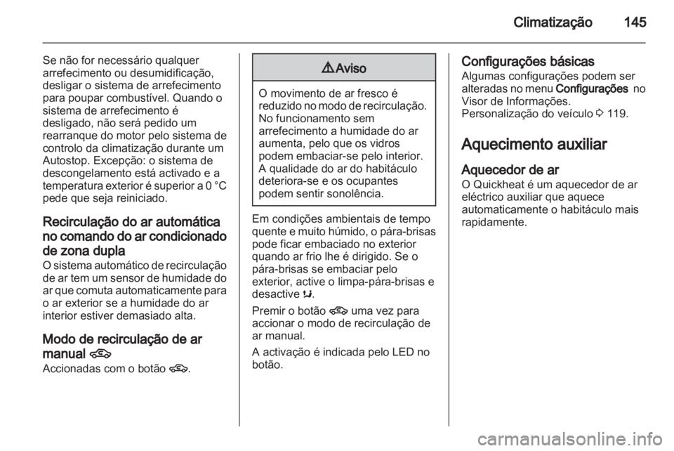 OPEL INSIGNIA 2013 Manual de Instruções (in Portugues) OPEL INSIGNIA 2013 Manual de Instruções (in Portugues)