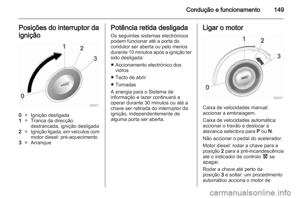 OPEL INSIGNIA 2013  Manual de Instruções (in Portugues) 