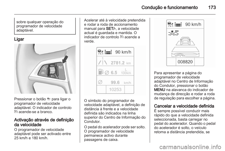 OPEL INSIGNIA 2013 Manual de Instruções (in Portugues) OPEL INSIGNIA 2013 Manual de Instruções (in Portugues)