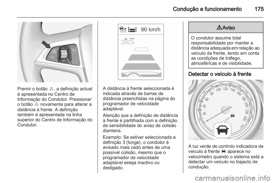 OPEL INSIGNIA 2013 Manual de Instruções (in Portugues) OPEL INSIGNIA 2013 Manual de Instruções (in Portugues)