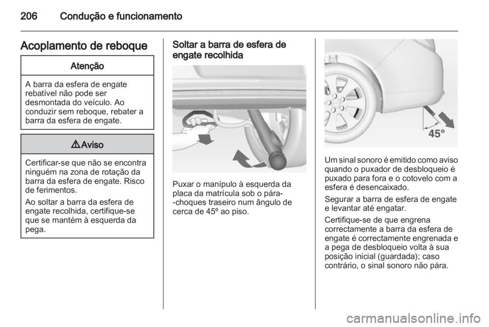 OPEL INSIGNIA 2013 Manual de Instruções (in Portugues) OPEL INSIGNIA 2013 Manual de Instruções (in Portugues)