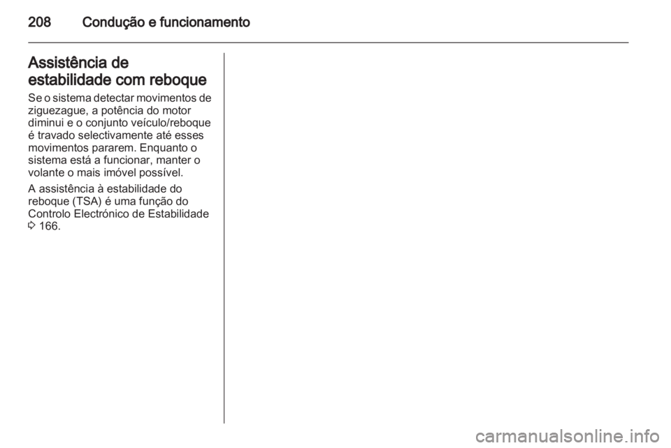 OPEL INSIGNIA 2013 Manual de Instruções (in Portugues) OPEL INSIGNIA 2013 Manual de Instruções (in Portugues)