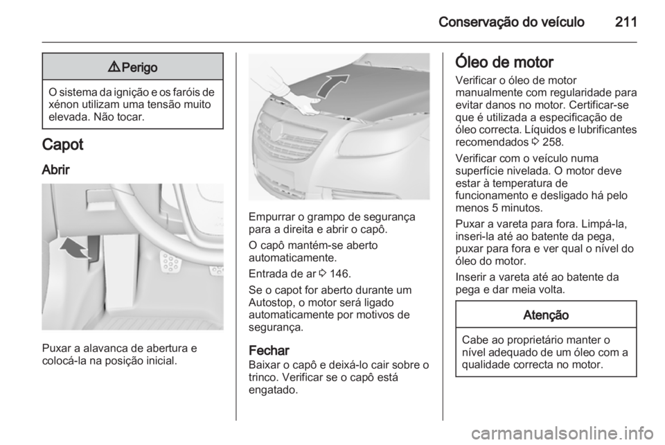 OPEL INSIGNIA 2013  Manual de Instruções (in Portugues) 