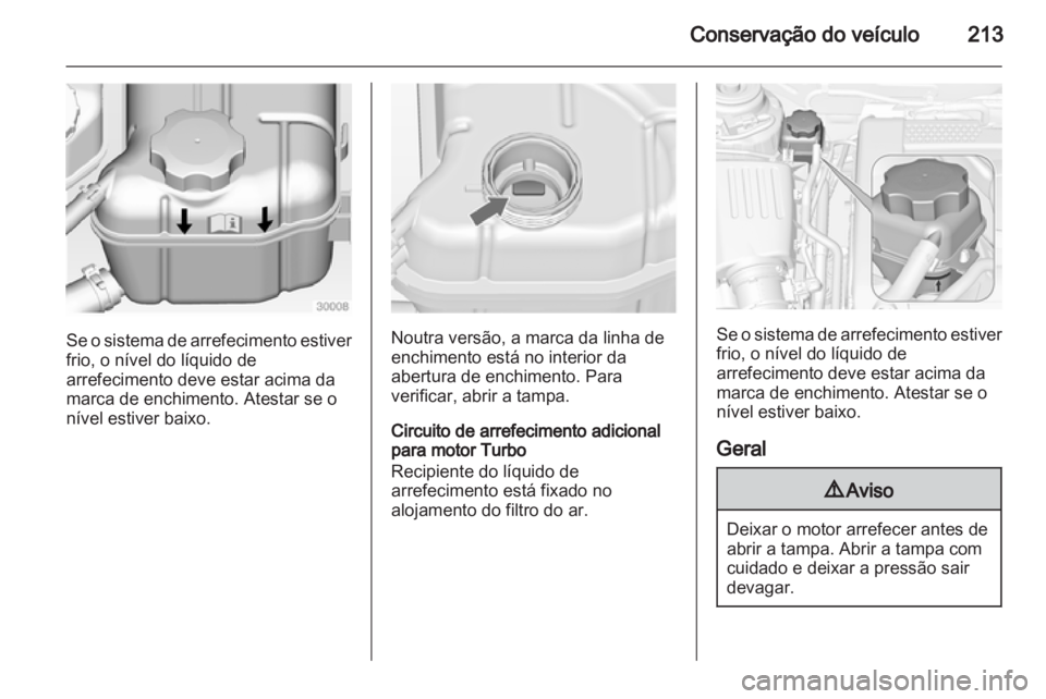 OPEL INSIGNIA 2013  Manual de Instruções (in Portugues) 