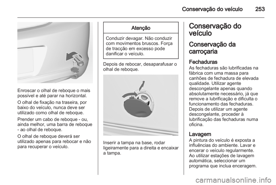 OPEL INSIGNIA 2013 Manual de Instruções (in Portugues) OPEL INSIGNIA 2013 Manual de Instruções (in Portugues)