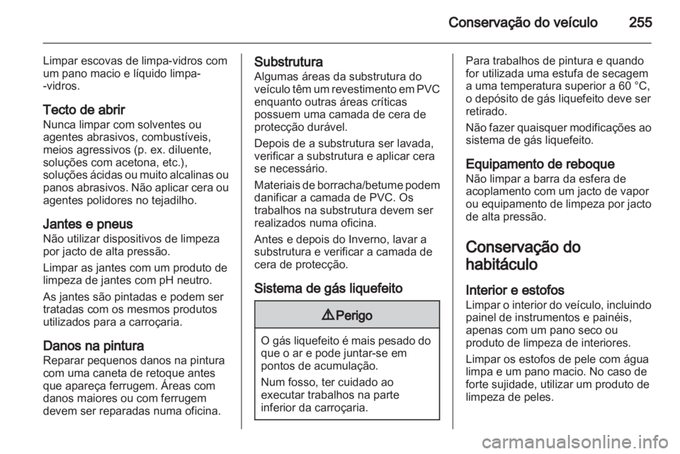 OPEL INSIGNIA 2013 Manual de Instruções (in Portugues) OPEL INSIGNIA 2013 Manual de Instruções (in Portugues)