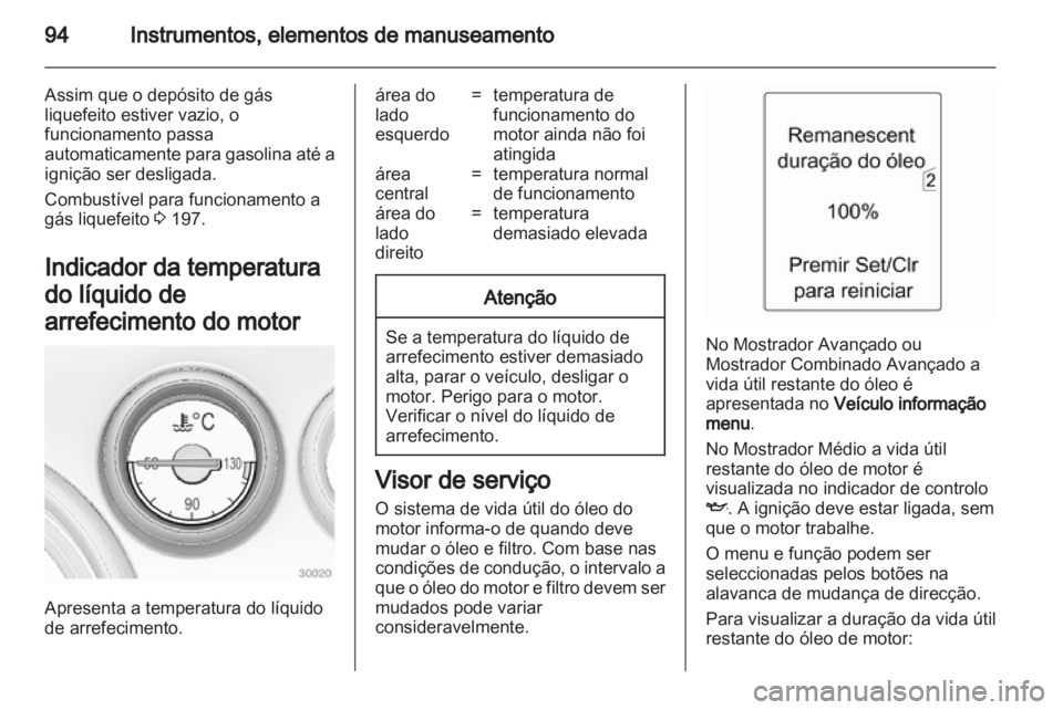 OPEL INSIGNIA 2013 Manual de Instruções (in Portugues) OPEL INSIGNIA 2013 Manual de Instruções (in Portugues)