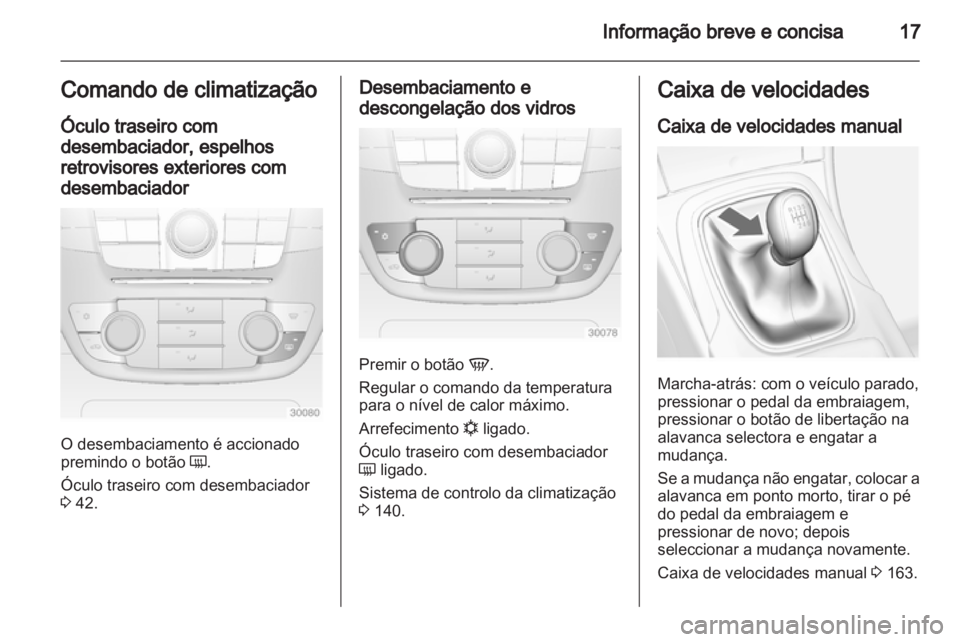 OPEL INSIGNIA 2013.5  Manual de Instruções (in Portugues) 