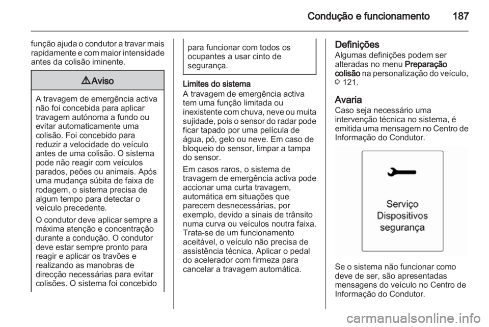 OPEL INSIGNIA 2013.5  Manual de Instruções (in Portugues) 