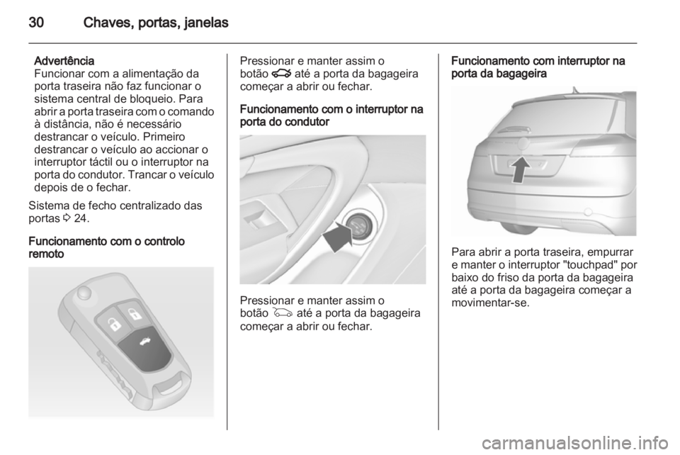 OPEL INSIGNIA 2013.5  Manual de Instruções (in Portugues) 