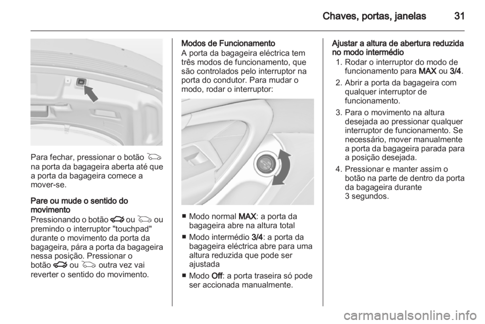 OPEL INSIGNIA 2013.5  Manual de Instruções (in Portugues) 