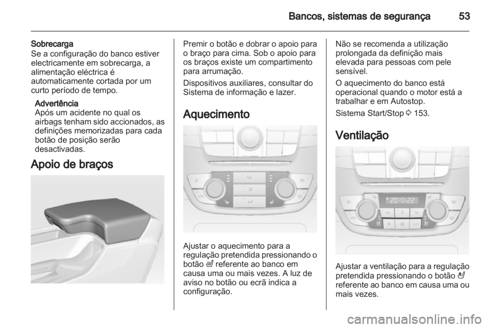 OPEL INSIGNIA 2013.5 Manual de Instruções (in Portugues) OPEL INSIGNIA 2013.5 Manual de Instruções (in Portugues)
