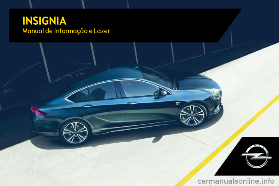 OPEL INSIGNIA BREAK 2017.75  Manual de Informação e Lazer (in Portugues) INSIGNIAManual de Informação e Lazer 