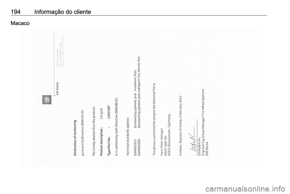 OPEL KARL 2019 Manual de Instruções (in Portugues) 194Informação do clienteMacaco OPEL KARL 2019 Manual de Instruções (in Portugues) 194Informação do clienteMacaco
