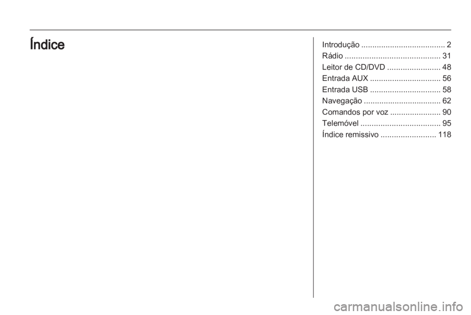 OPEL MERIVA 2011 Manual de Informação e Lazer (in Portugues) OPEL MERIVA 2011 Manual de Informação e Lazer (in Portugues)