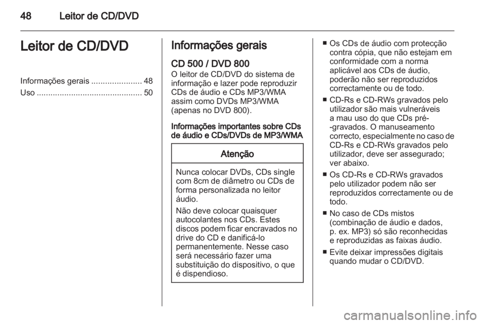 OPEL MERIVA 2011 Manual de Informação e Lazer (in Portugues) OPEL MERIVA 2011 Manual de Informação e Lazer (in Portugues)