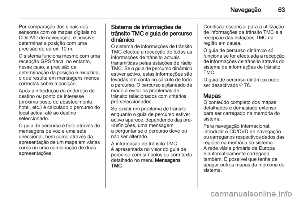 OPEL MERIVA 2011 Manual de Informação e Lazer (in Portugues) OPEL MERIVA 2011 Manual de Informação e Lazer (in Portugues)