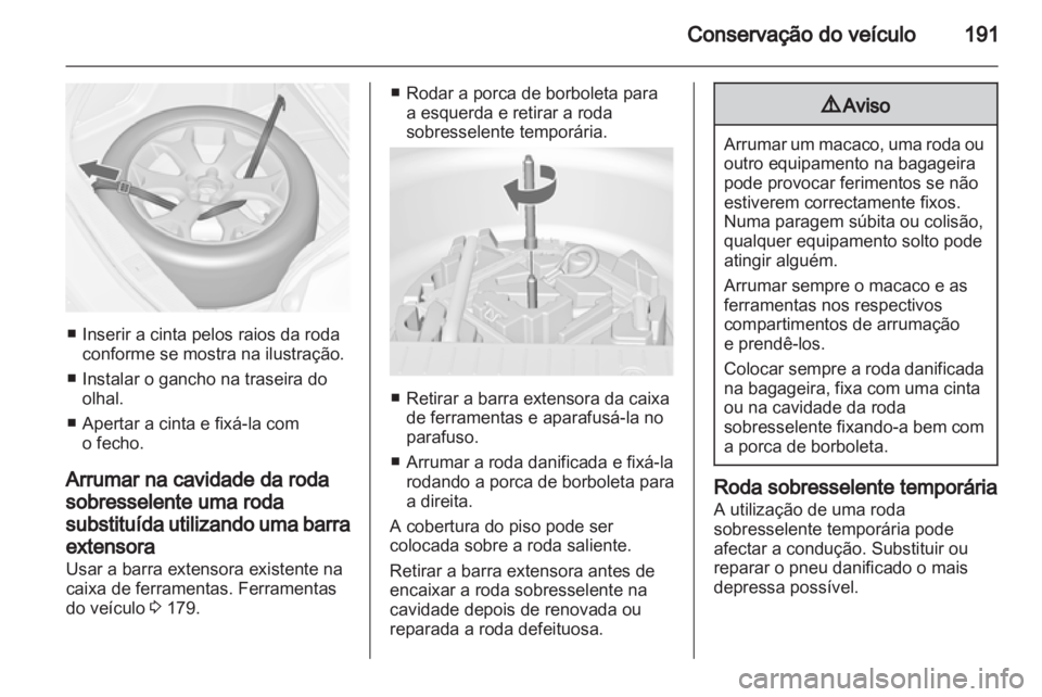 OPEL MERIVA 2011 Manual de Instruções (in Portugues) OPEL MERIVA 2011 Manual de Instruções (in Portugues)