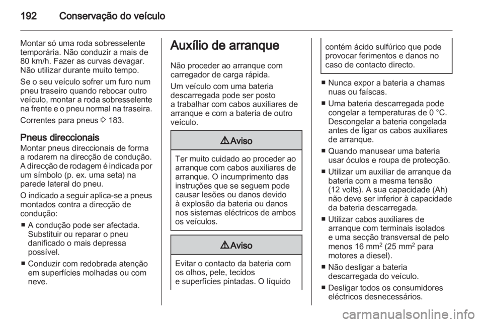 OPEL MERIVA 2011 Manual de Instruções (in Portugues) OPEL MERIVA 2011 Manual de Instruções (in Portugues)