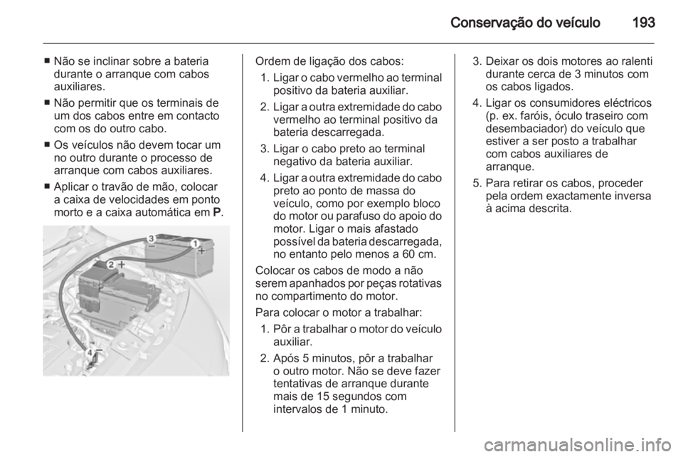 OPEL MERIVA 2011 Manual de Instruções (in Portugues) OPEL MERIVA 2011 Manual de Instruções (in Portugues)