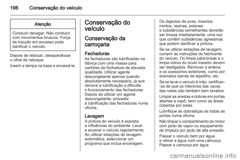 OPEL MERIVA 2011 Manual de Instruções (in Portugues) OPEL MERIVA 2011 Manual de Instruções (in Portugues)
