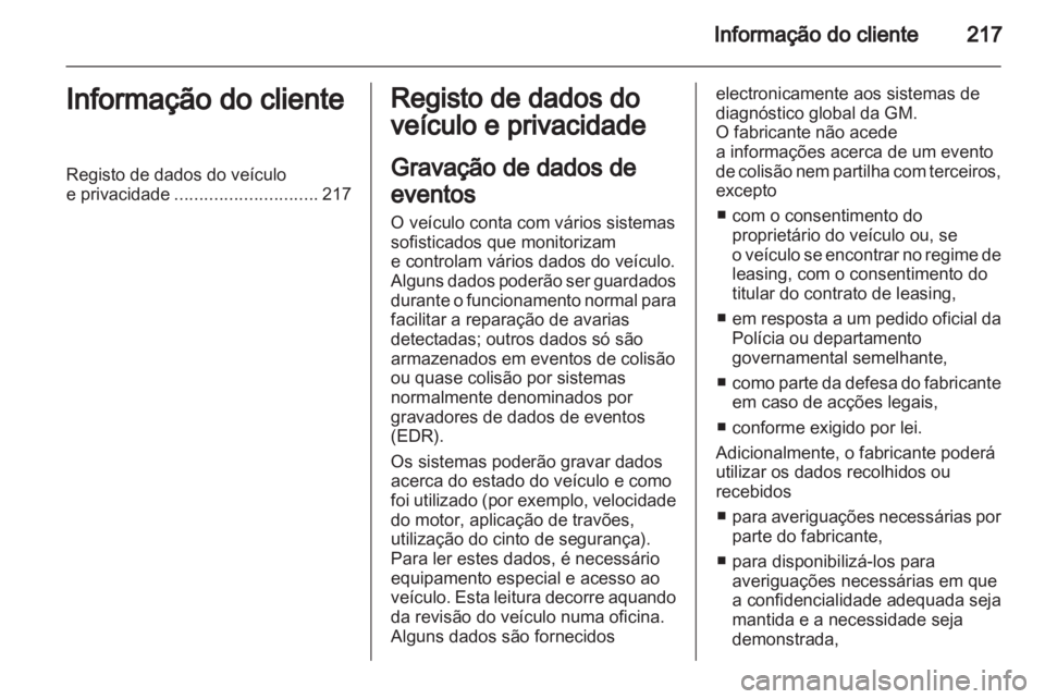 OPEL MERIVA 2011 Manual de Instruções (in Portugues) OPEL MERIVA 2011 Manual de Instruções (in Portugues)