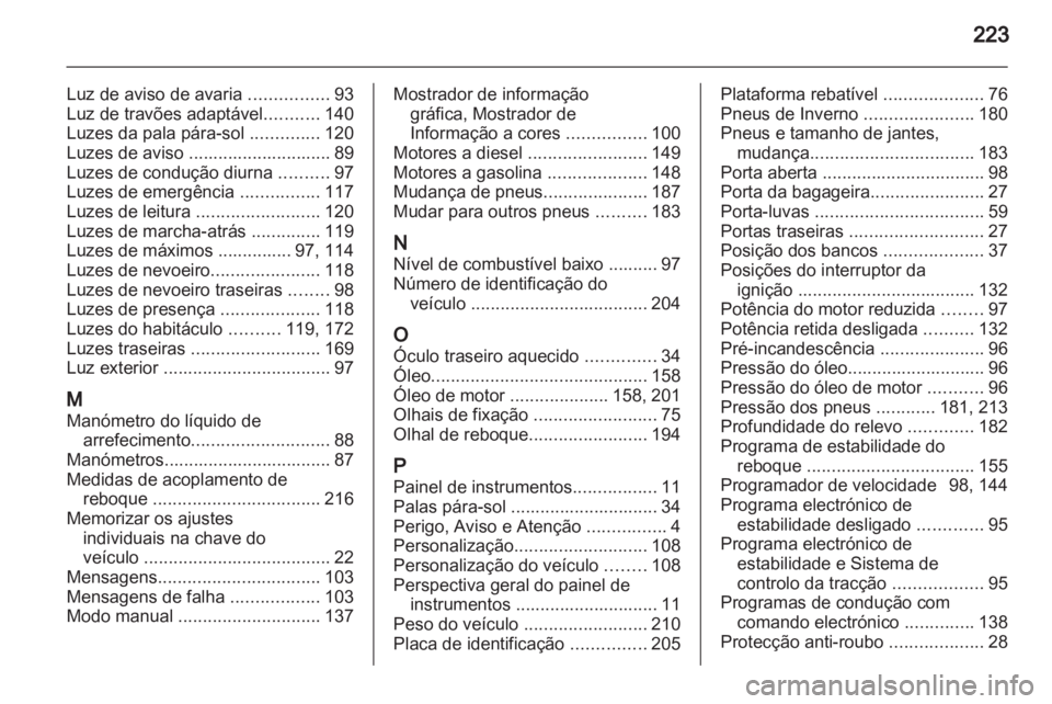 OPEL MERIVA 2011 Manual de Instruções (in Portugues) OPEL MERIVA 2011 Manual de Instruções (in Portugues)