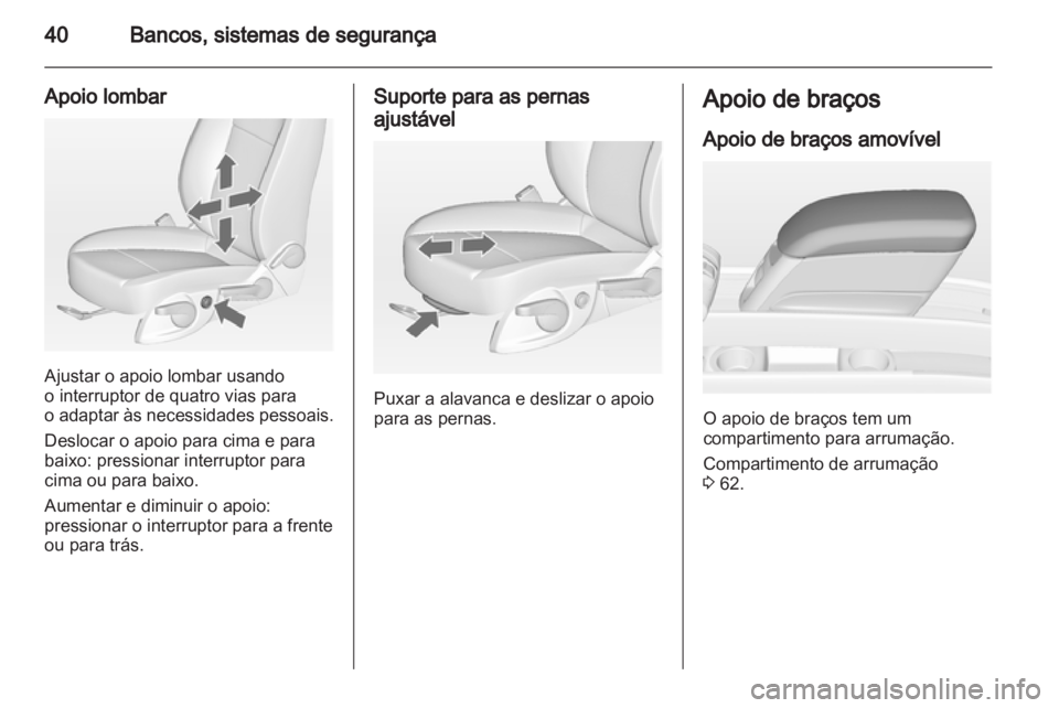 OPEL MERIVA 2011 Manual de Instruções (in Portugues) OPEL MERIVA 2011 Manual de Instruções (in Portugues)
