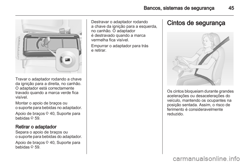 OPEL MERIVA 2011 Manual de Instruções (in Portugues) OPEL MERIVA 2011 Manual de Instruções (in Portugues)