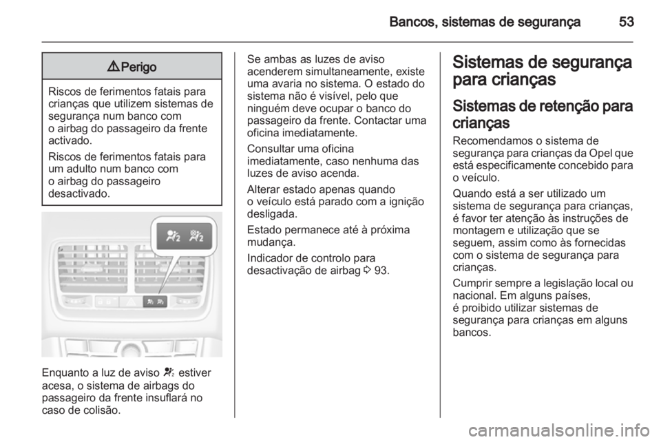 OPEL MERIVA 2011 Manual de Instruções (in Portugues) OPEL MERIVA 2011 Manual de Instruções (in Portugues)