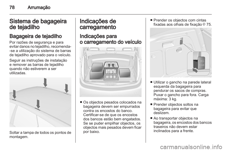 OPEL MERIVA 2011 Manual de Instruções (in Portugues) OPEL MERIVA 2011 Manual de Instruções (in Portugues)