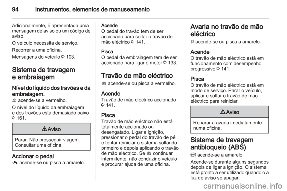 OPEL MERIVA 2011 Manual de Instruções (in Portugues) OPEL MERIVA 2011 Manual de Instruções (in Portugues)