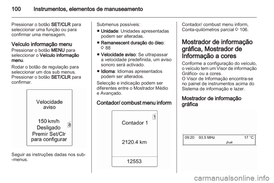 OPEL MERIVA 2011 Manual de Instruções (in Portugues) OPEL MERIVA 2011 Manual de Instruções (in Portugues)
