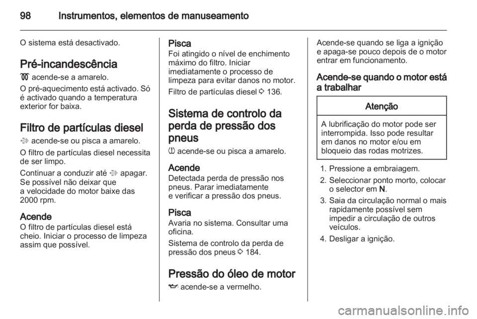 OPEL MERIVA 2011.5 Manual de Instruções (in Portugues) OPEL MERIVA 2011.5 Manual de Instruções (in Portugues)