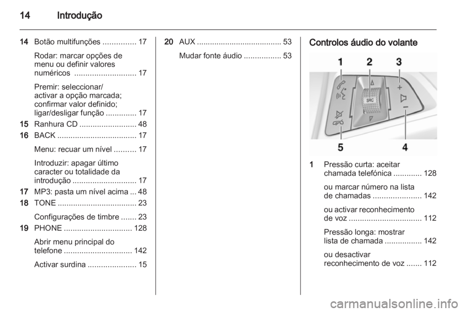 OPEL MERIVA 2012 Manual de Informação e Lazer (in Portugues) OPEL MERIVA 2012 Manual de Informação e Lazer (in Portugues)