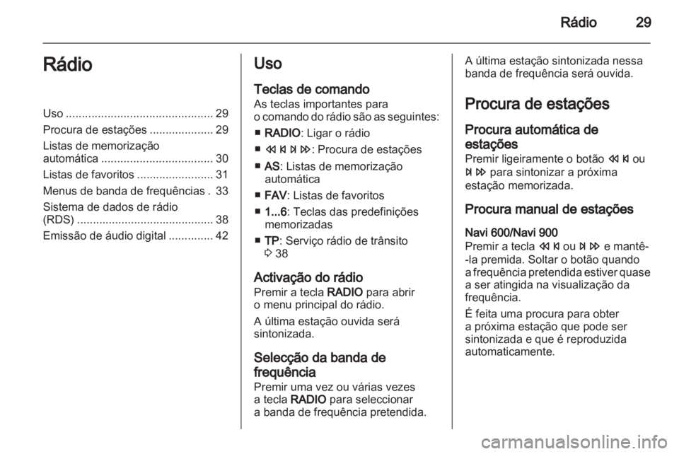 OPEL MERIVA 2012 Manual de Informação e Lazer (in Portugues) OPEL MERIVA 2012 Manual de Informação e Lazer (in Portugues)