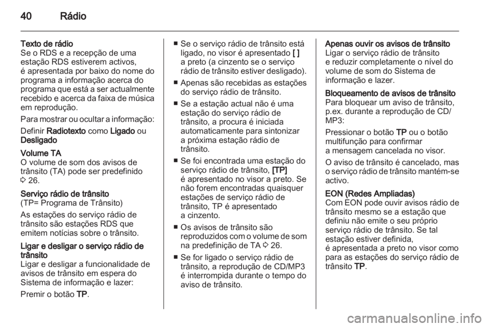OPEL MERIVA 2012 Manual de Informação e Lazer (in Portugues) OPEL MERIVA 2012 Manual de Informação e Lazer (in Portugues)