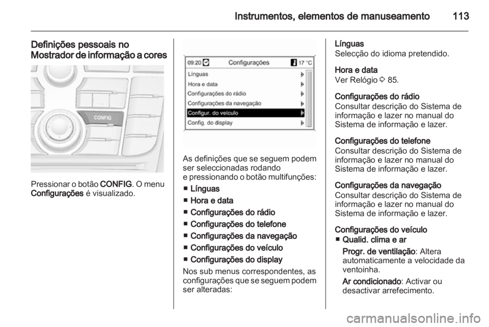 OPEL MERIVA 2012 Manual de Instruções (in Portugues) OPEL MERIVA 2012 Manual de Instruções (in Portugues)