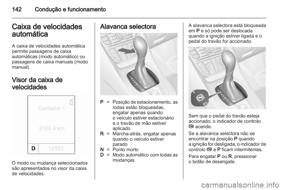 OPEL MERIVA 2012 Manual de Instruções (in Portugues) OPEL MERIVA 2012 Manual de Instruções (in Portugues)