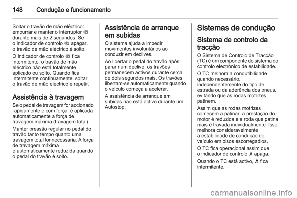 OPEL MERIVA 2012 Manual de Instruções (in Portugues) OPEL MERIVA 2012 Manual de Instruções (in Portugues)