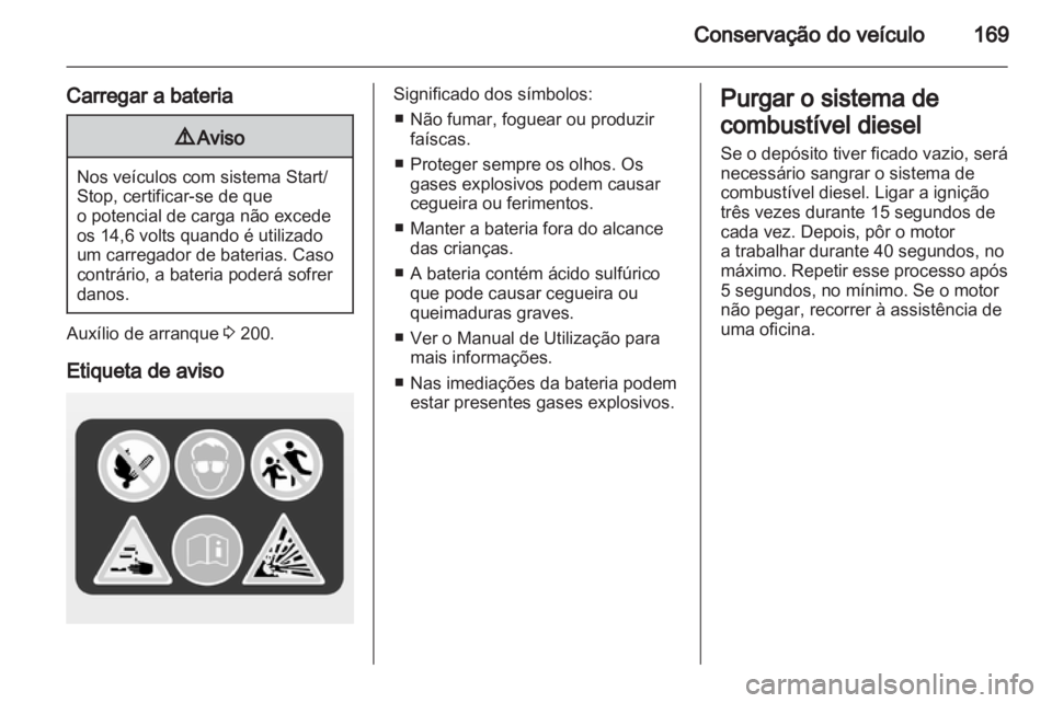 OPEL MERIVA 2012 Manual de Instruções (in Portugues) OPEL MERIVA 2012 Manual de Instruções (in Portugues)