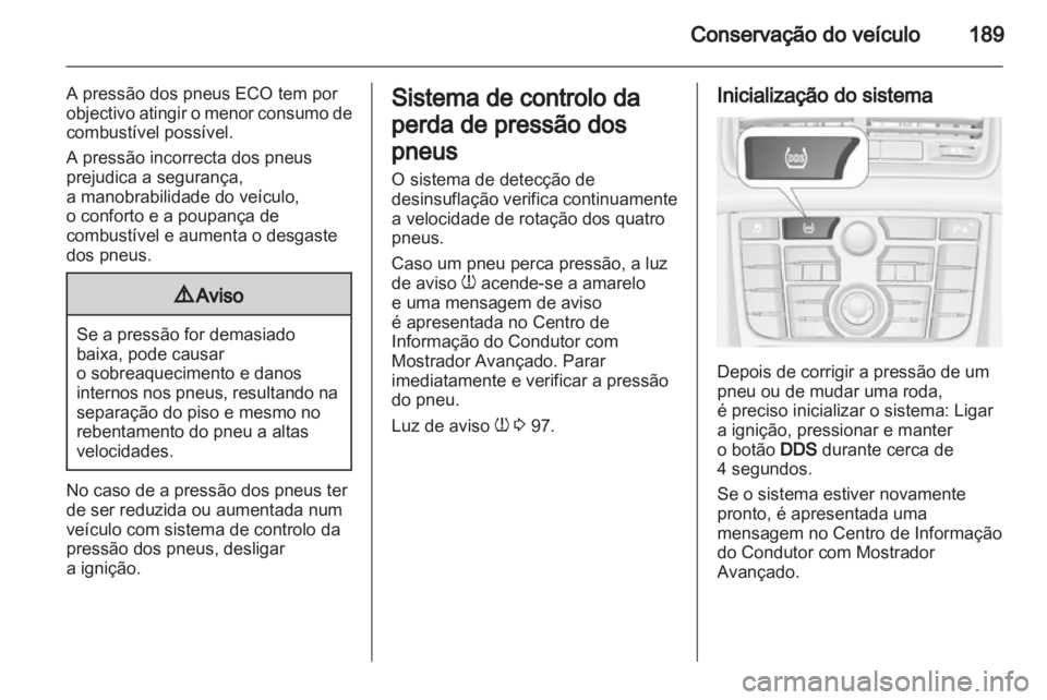 OPEL MERIVA 2012 Manual de Instruções (in Portugues) OPEL MERIVA 2012 Manual de Instruções (in Portugues)