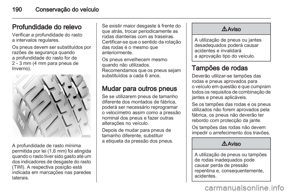 OPEL MERIVA 2012 Manual de Instruções (in Portugues) OPEL MERIVA 2012 Manual de Instruções (in Portugues)