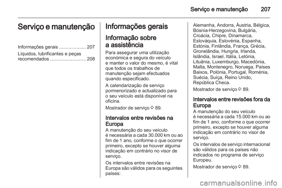 OPEL MERIVA 2012 Manual de Instruções (in Portugues) OPEL MERIVA 2012 Manual de Instruções (in Portugues)