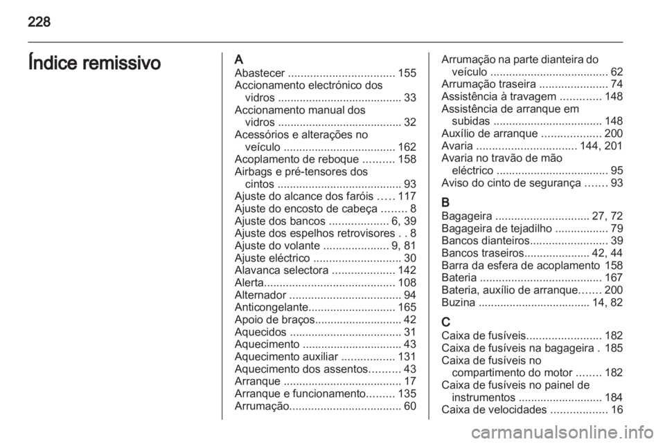 OPEL MERIVA 2012 Manual de Instruções (in Portugues) OPEL MERIVA 2012 Manual de Instruções (in Portugues)